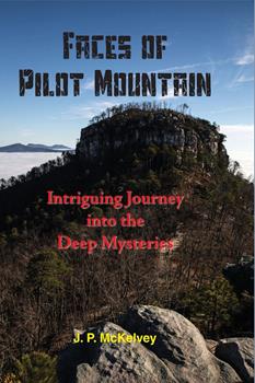 Faces of Pilot Mountain by J.P. McKelvey