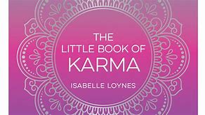 The Little Book of Karma by Isabelle Loynes