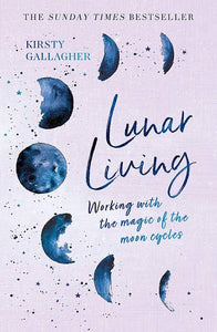 Lunar Living: Kirsty Gallagher