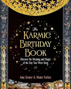 The Karmic Birthday Book: Amy Zerner & Monte Farber